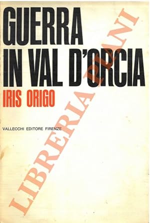 Seller image for Guerra in Val d'Orcia. for sale by Libreria Piani
