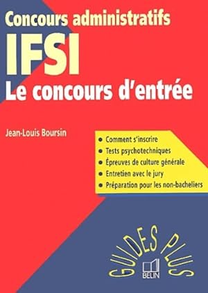 IFSI : Le concours d'entr?e - Jean-Louis Boursin
