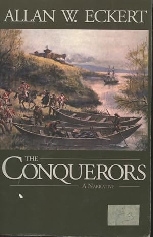 Immagine del venditore per The conquerors : A narrative - Allan W. Eckert venduto da Book Hmisphres