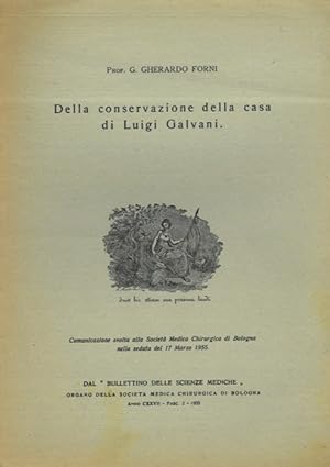Seller image for Della conservazione della casa di Luigi Galvani. for sale by Libreria Piani