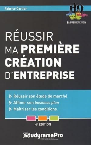 R ussir ma premi re cr ation d'entreprise - Fabrice Carlier