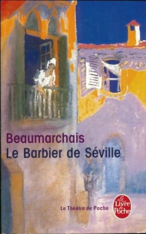 Image du vendeur pour Le barbier de S?ville - Beaumarchais mis en vente par Book Hmisphres