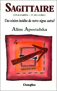 Bild des Verkufers fr Sagittaire - Aline Apostolska zum Verkauf von Book Hmisphres