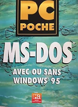 Ms-Dos avec ou sans windows 95 - Ingrid Freihof