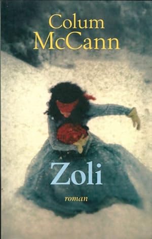 Seller image for Zoli - Colum McCann for sale by Book Hmisphres