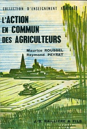 L'action en commun des agriculteurs - Maurice Roussel