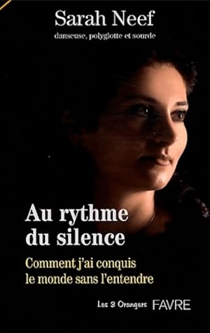 Au rythme du silence - Sarah Neef