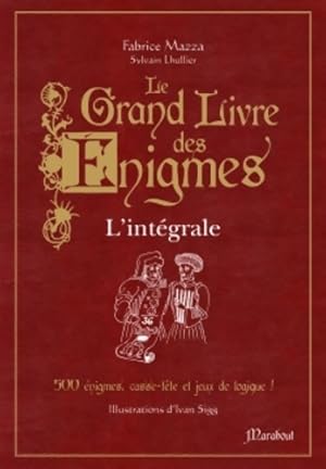 Grand grimoire des ?nigmes - Fabrice Mazza