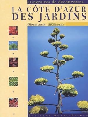 La côte d'azur des jardins - Simonetta Greggio