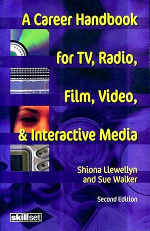 Immagine del venditore per A career handbook for tv radio film video and interactive media - Shiona Llewellyn venduto da Book Hmisphres