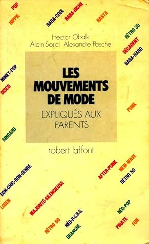 Les mouvements de mode expliqu?s aux parents - Alexandre Obalk