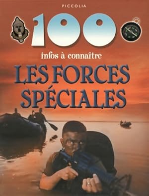 100 infos   connaitre : les forces sp ciales - John Farndon