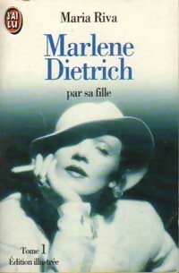 Bild des Verkufers fr Marlene Dietrich Tome I - Maria Riva zum Verkauf von Book Hmisphres