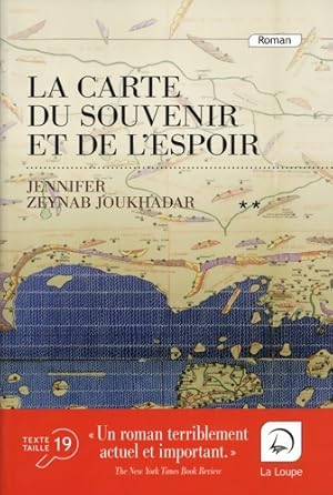 La carte du souvenir et de l'espoir : Volume 2 - Jennifer Zeynab Joukhadar