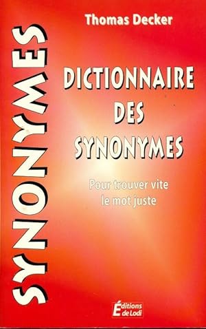 Dictionnaire des synonymes - Thomas Decker
