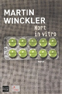 Seller image for Mort in vitro - Martin Winckler for sale by Book Hmisphres