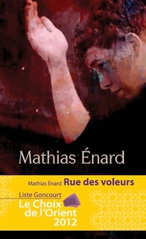 Imagen del vendedor de Rue des voleurs - Mathias Enard a la venta por Book Hmisphres
