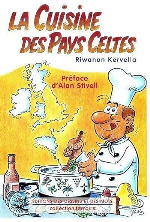 La cuisine des pays celtes - Riwanon Kervella