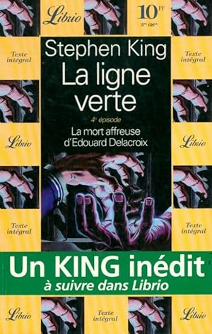 La ligne verte Tome IV : La mort affreuse d'Edouard Delacroix - Stephen King