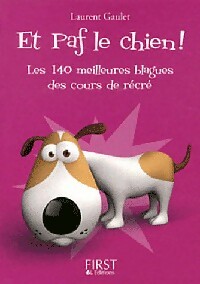 Bild des Verkufers fr Et paf le chien ! - Laurent Gaulet zum Verkauf von Book Hmisphres