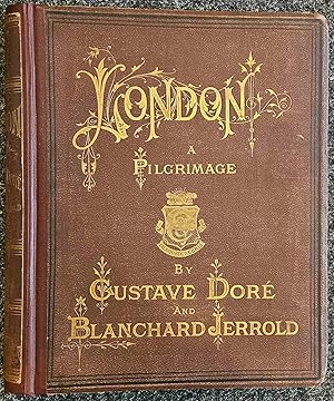 Image du vendeur pour London. A Pilgrimage mis en vente par Antiquariaat Berger & De Vries