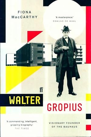 Seller image for Walter gropius - Fiona Maccarthy for sale by Book Hmisphres