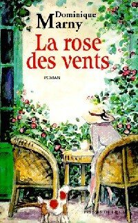 Bild des Verkufers fr La rose des vents - Dominique Marny zum Verkauf von Book Hmisphres