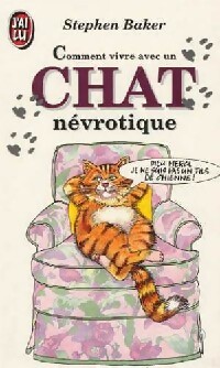 Bild des Verkufers fr Comment vivre avec un chat n?vrotique - Stephen Baker zum Verkauf von Book Hmisphres