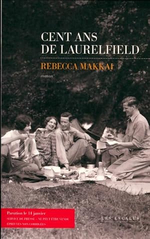 Cent ans de Laurelfield - Rebecca Makkai