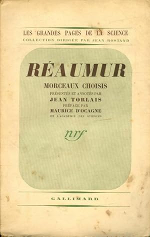 Imagen del vendedor de R?aumur : Morceaux choisis - Jean Torlais a la venta por Book Hmisphres