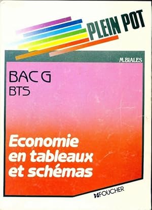  conomie en tableaux et sch mas Bac G, BTS - Michel Bial s