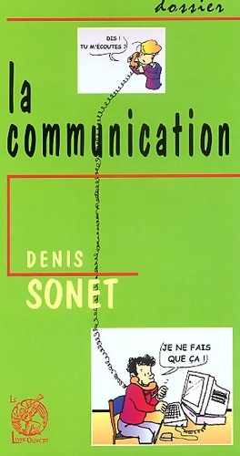 La communication - Denis Sonet