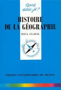 Seller image for Histoire de la g?ographie - Paul Claval for sale by Book Hmisphres