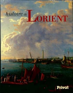 Histoire de Lorient - Claude Ni?res