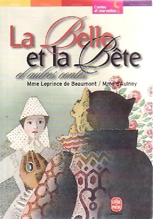 Bild des Verkufers fr La Belle et la B?te - Madame Jeanne Marie Leprince de Beaumont zum Verkauf von Book Hmisphres
