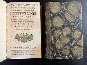 Dominici Cavallarii in Regia Neapolitana Academia ordinarii professoris Institutiones iuris roman...
