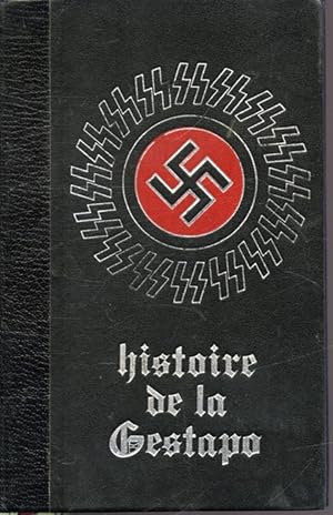 Imagen del vendedor de Histoire de la Gestapo T. 3 a la venta por Librairie Le Nord