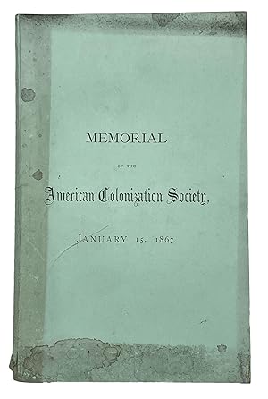 Memorial of the Semi-Centennial Anniversary of the American Colonization Society, Celebrated at W...