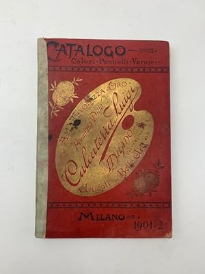 Ditta Luigi Calcaterra, Milano. Catalogo colori, pennelli, vernici