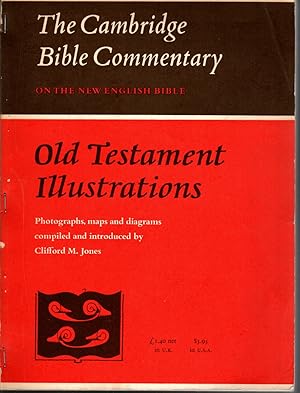 Bild des Verkufers fr THE CAMBRIDGE BIBLE COMMENTARY On the New English Bible; Old Testement Illustrations zum Verkauf von The Reading Well Bookstore