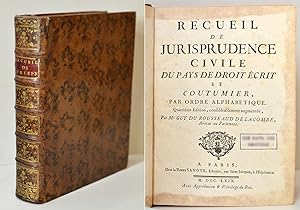 RECUEIL DE JURISPRUDENCE CIVILE DU PAYS DE DROIT ÉCRIT ET COUTUMIER par ordre alphabétique, 4e éd...
