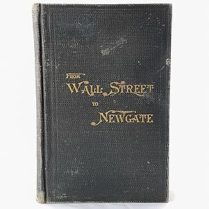 Bild des Verkufers fr From Wall Street to Newgate via the Primrose Way zum Verkauf von Cambridge Rare Books