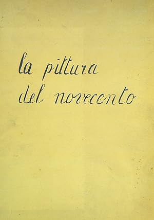 LA PITTURA DEL NOVECENTO