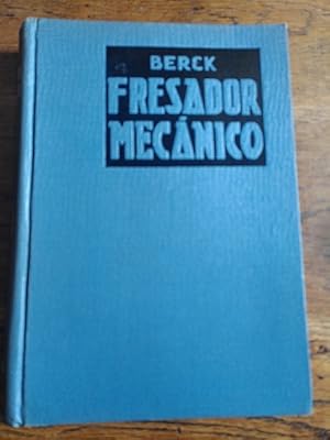 Imagen del vendedor de MANUAL MODERNO DEL FRESADOR MECNICO a la venta por Librera Pramo