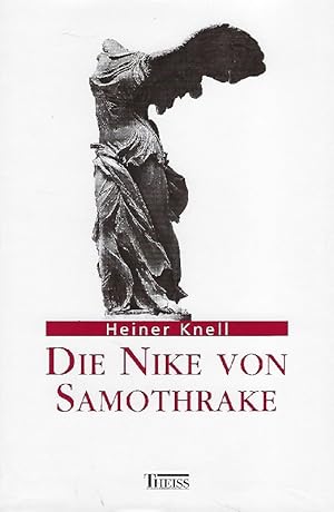 Die Nike von Samothrake. Typus, Form, Bedeutung und Wirkungsgeschichte eines rhodischen Sieges-An...