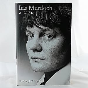 Seller image for Iris Murdoch: A Life: The Authorized Biography for sale by Cambridge Rare Books