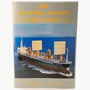 Bild des Verkufers fr Maritime History of the World: Vol 2 zum Verkauf von Cambridge Rare Books