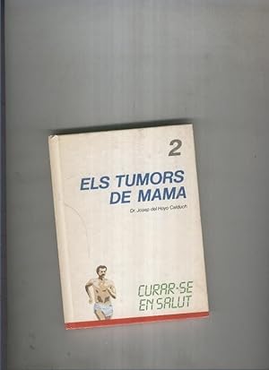 Image du vendeur pour Curar se en salut 02: Els tumors de mama mis en vente par El Boletin