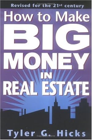 Immagine del venditore per How To Make Big Money In Real Estate, Revised venduto da Reliant Bookstore