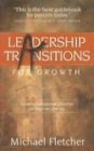 Imagen del vendedor de Leadership Transitions for Growth a la venta por Reliant Bookstore